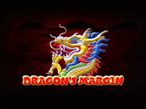 Dragon Margin Slot - Play Online